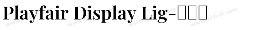 Playfair Display Lig字体转换